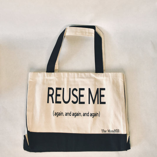 "Reuse Me" Tote Bag